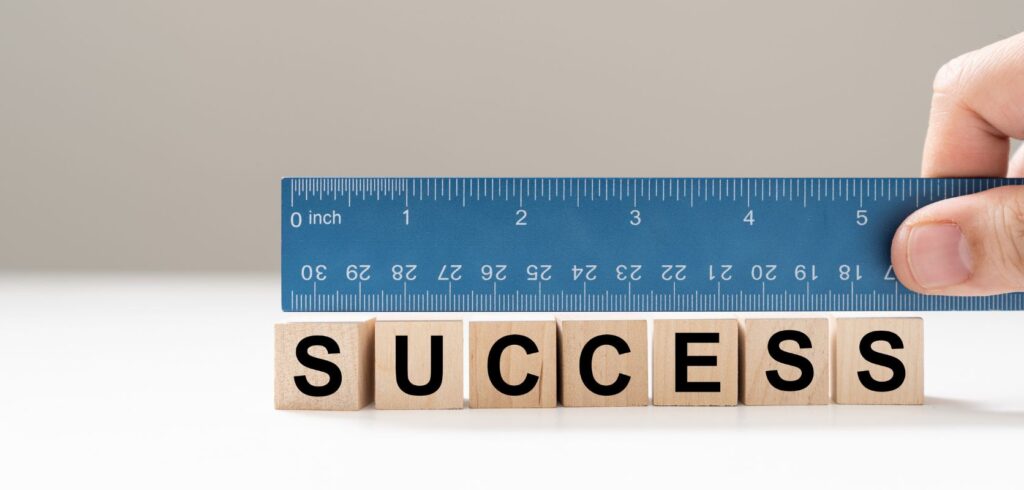 Measuring Success and ROI